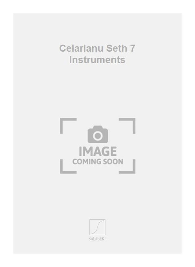 Celarianu Seth 7 Instruments
